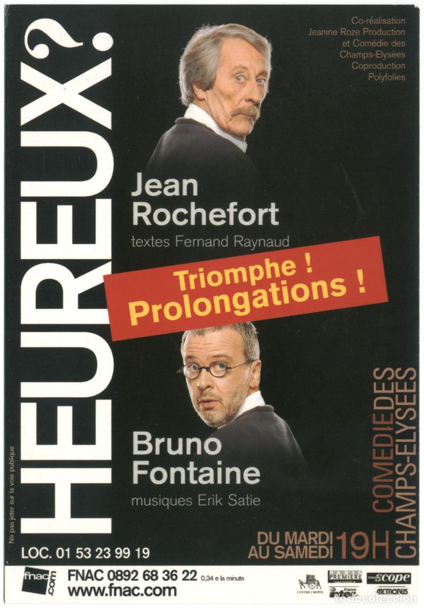 Postales: Com&eacute;die des Champs &Eacute;lys&eacute;es (Paris. 2006). Jean Rochefort & Bruno Fontaine in 'Hereux, de Fernand Ray
