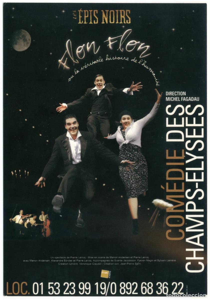 Postales: Com&eacute;die des Champs &Eacute;lys&eacute;es (Paris. 2006). Les &Eacute;pis Noirs in Flon Flon, de Pierre Lericq; dir. Manon