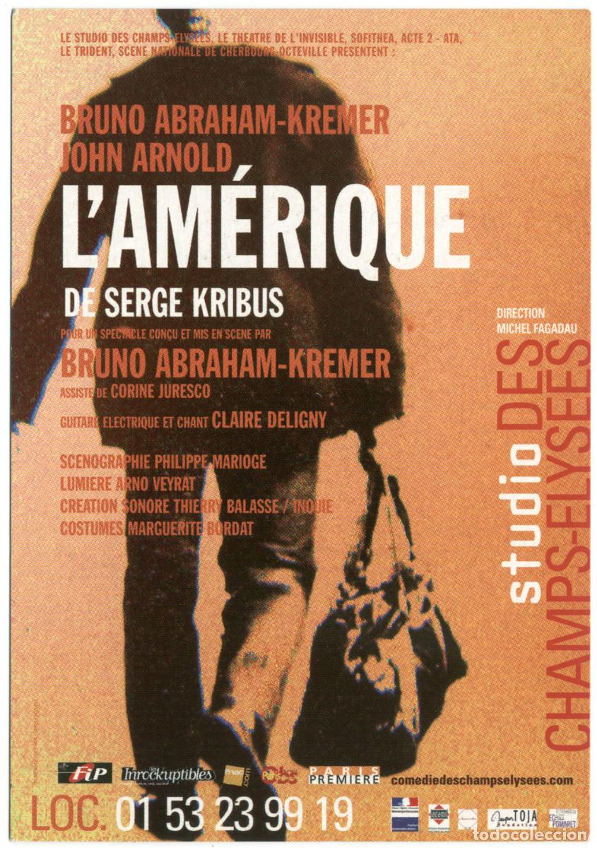 Postales: Com&eacute;die des Champs &Eacute;lys&eacute;es (Paris. 2005). L'am&eacute;rique, de Serge Kribus; dir. Bruno Abraham-Kremer