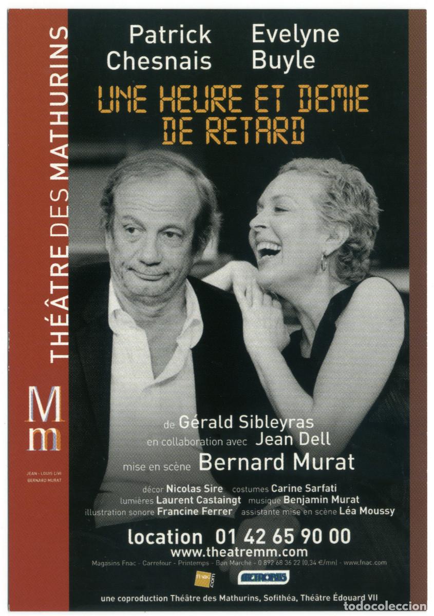 Postkarten: Th&eacute;&acirc;tre des Mathurins (Paris). Une heure et demie de retrard, de G&eacute;rald Sibleyras; dir. Bernard Mura