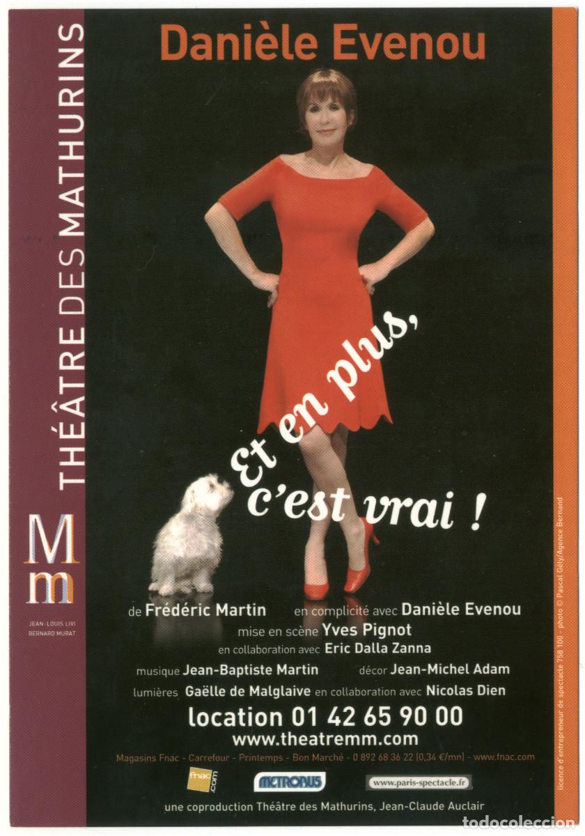 Postales: Th&eacute;&acirc;tre des Mathurins (Paris). Dani&egrave;le Evenou in Et en plus, c'est vrai, de Fr&eacute;d&eacute;ric Martin; dir. Yv