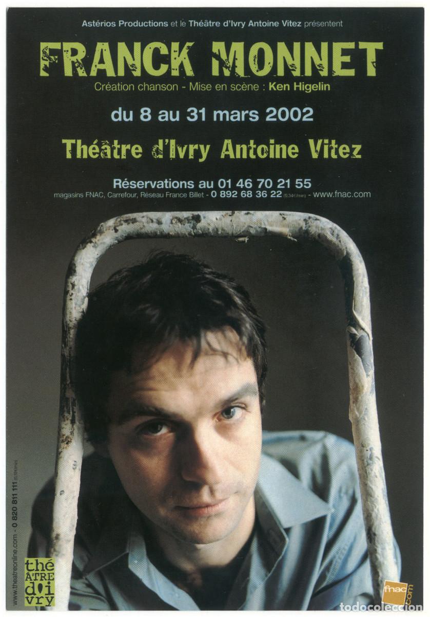 Postales: Th&eacute;&acirc;tre d'Ivry Antoine Vitez (Ivry sur Seine. 2002). Franck Monnet, de Ken Higelin