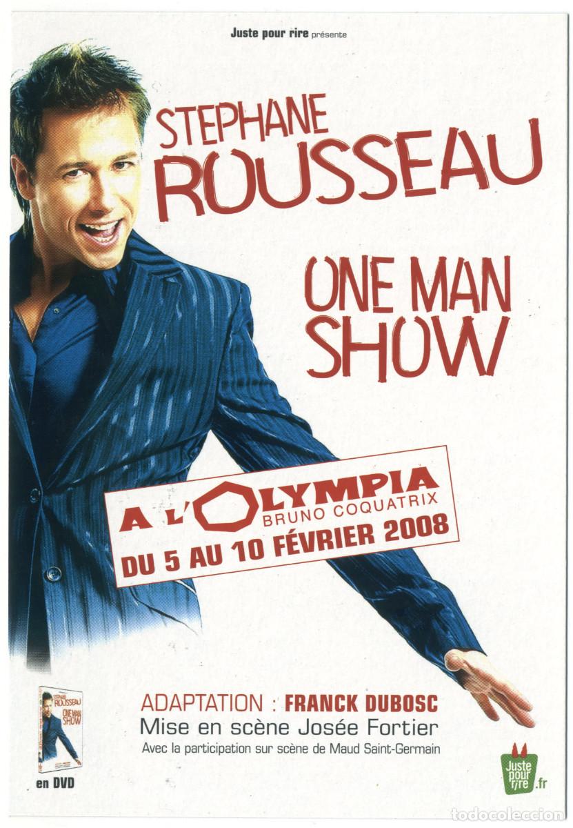 Postales: L'Olympia (Paris. 2008). One Man Show, de Stephane Rousseau; dir. Franck Dubosc