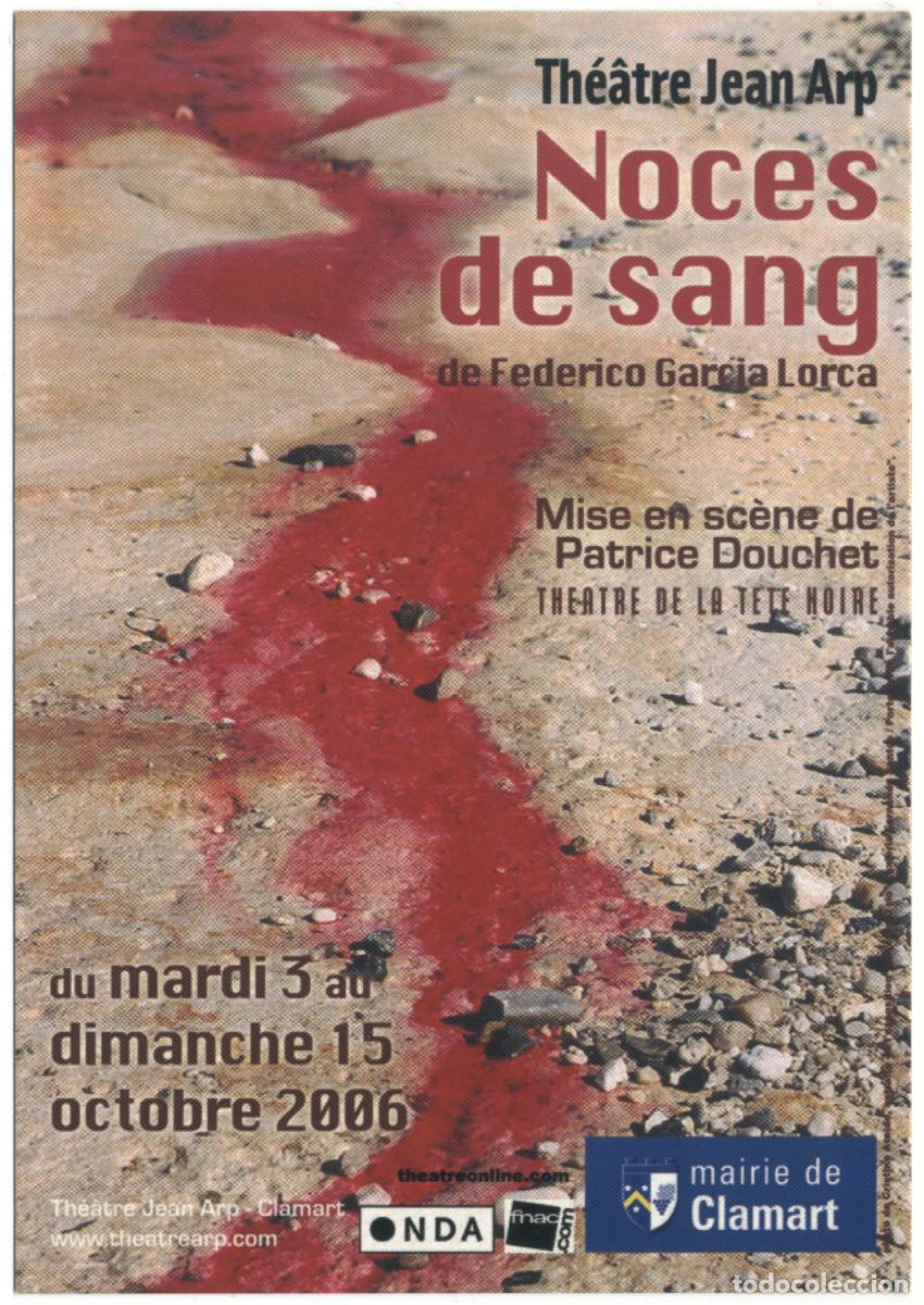 Postales: Th&eacute;&acirc;tre Jean-Arp (Clamart. 2006). Noces de sang, de Federico Garc&iacute;a lOrca; dir. Patrice Douchet