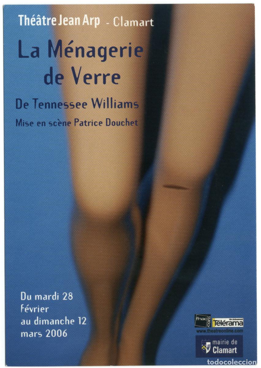 Postales: Th&eacute;&acirc;tre Jean-Arp (Clamart. 2006). La m&eacute;nagerie de verre, de Tennessee Williams; dir. Patrice Douchet