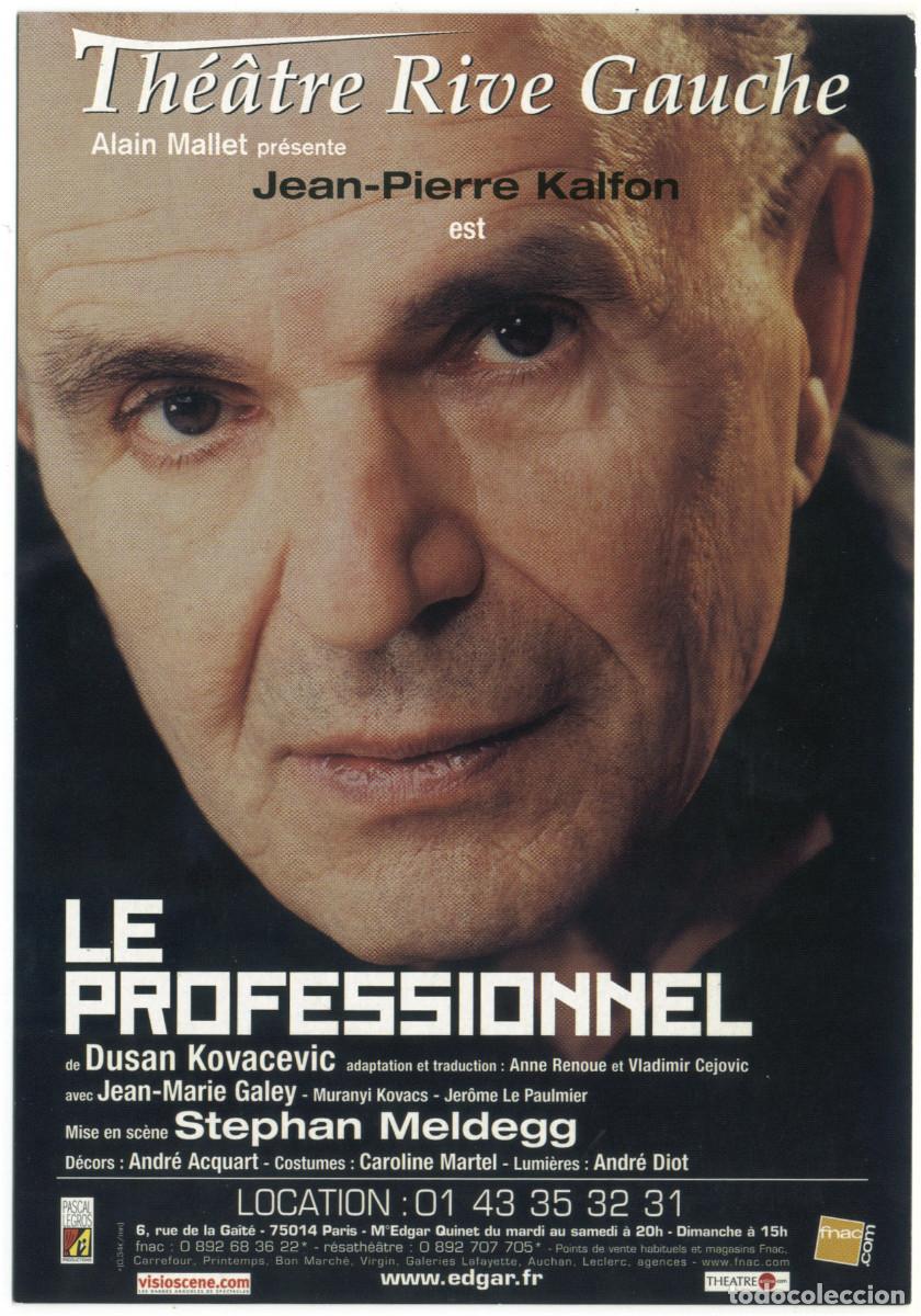 Postales: Th&eacute;&acirc;tre Rive Gauche (Paris). Le professionel, de Dusan Kovacevic; dir. Stephan Meldegg