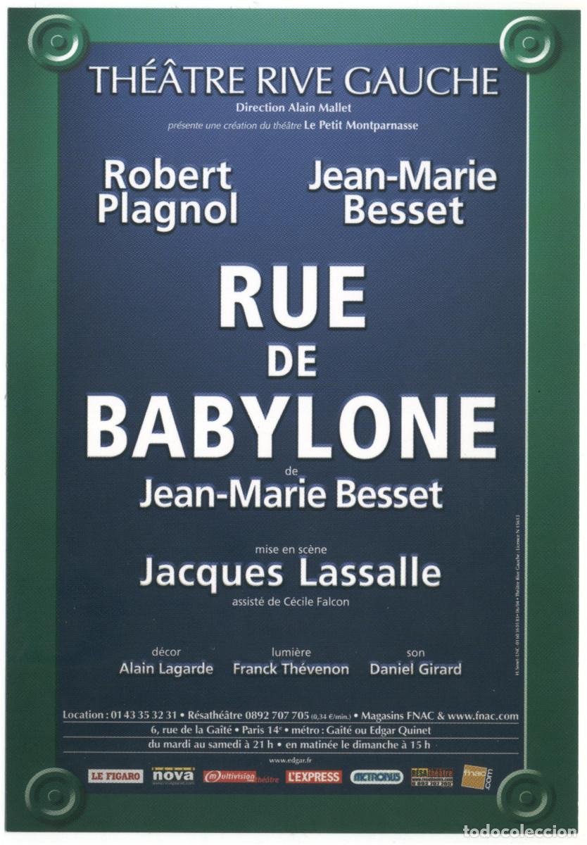 Postales: Th&eacute;&acirc;tre Rive Gauche (Paris). Rue de Babylone, de Jean-Marie Besset; dir. Jacques Lassalle