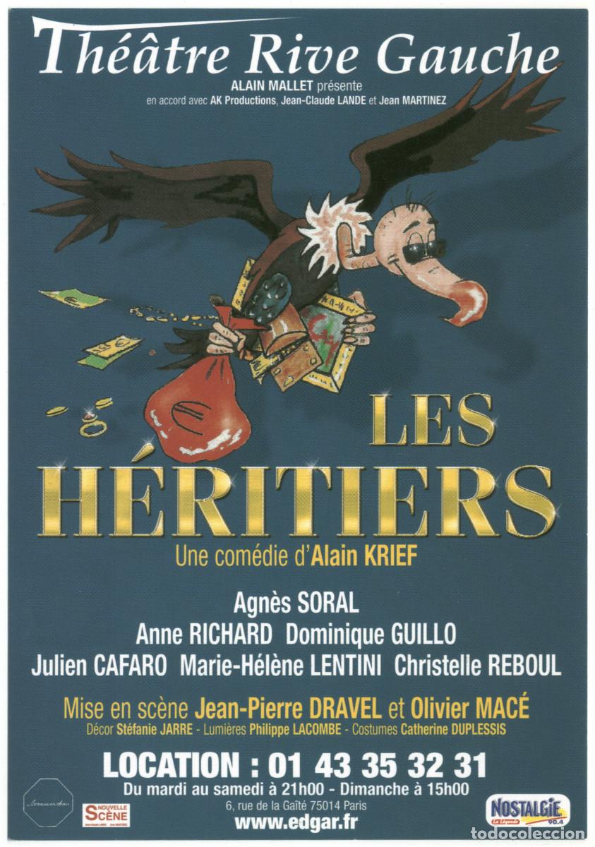 Postales: Th&eacute;&acirc;tre Rive Gauche (Paris). Les H&eacute;ritiers, de Alain Krief; dir. Jean-Pierre Dravel & Olivier Mac&eacute;