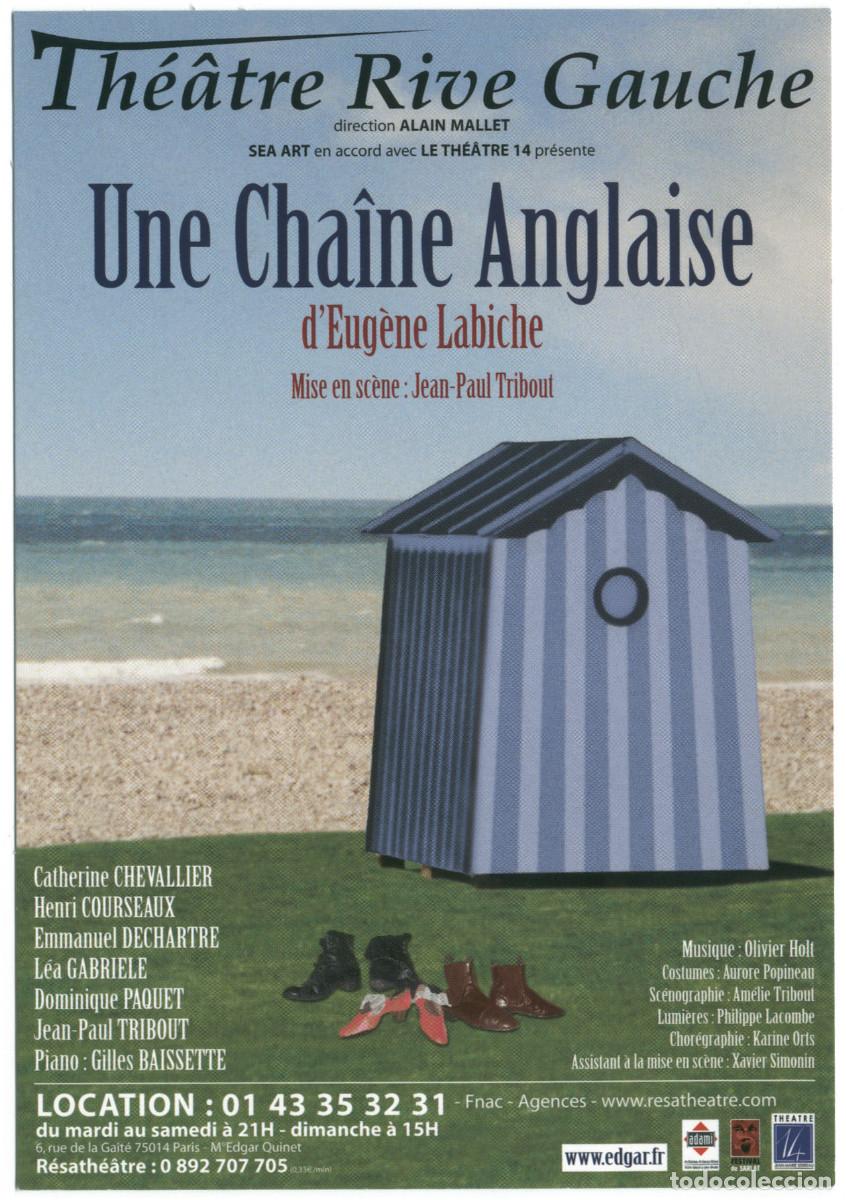 Postales: Th&eacute;&acirc;tre Rive Gauche (Paris). Une cha&icirc;ne anglaise, de Eug&egrave;ne Labicje; dir. Jean-Paul Tribout