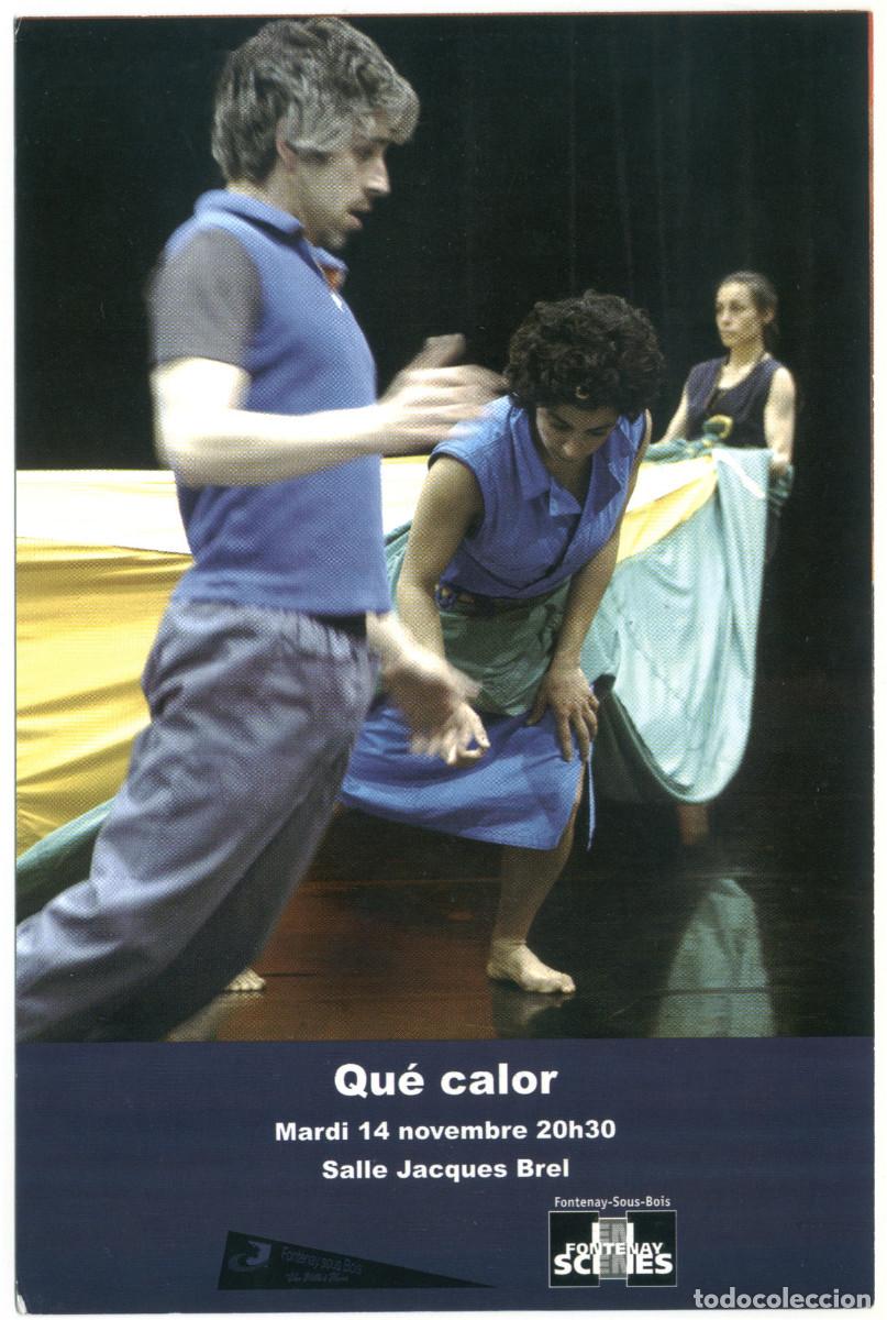 Postales: Fontenay Scenes, Salle JAcques Brel (Fontenay-sous-Bois). Qu&eacute; calor, de Cie Lanabel; chor. Annabelle