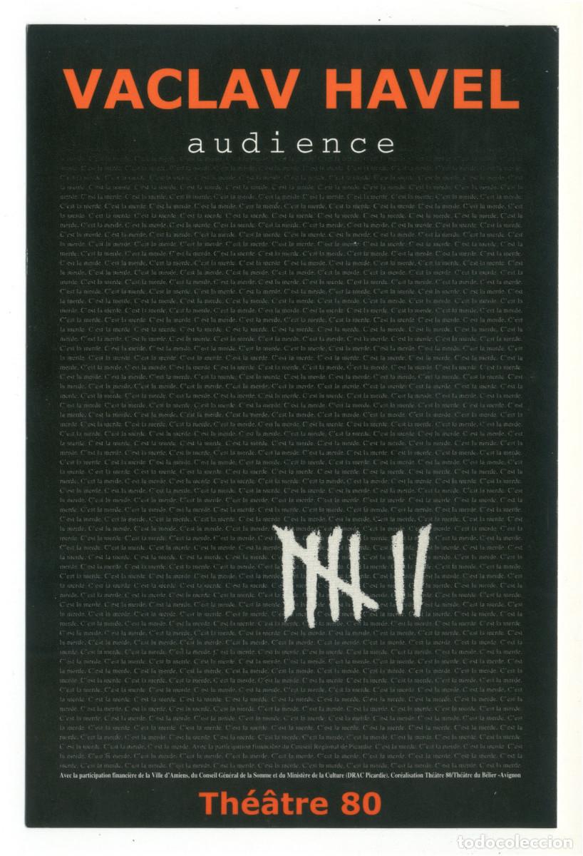 Postales: Th&eacute;&acirc;tre Quatrevingt (Avignon. 1999). Audience, de Vaclav Havel; dir. Fran&ccedil;oise Longeard