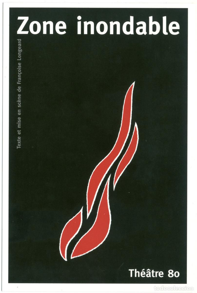 Postales: Th&eacute;&acirc;tre Quatrevingt (Avignon. 2002). Zone inondable, de Fran&ccedil;oise Longeard