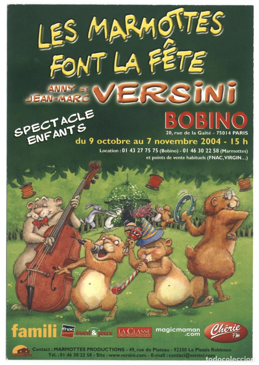 Postales: Bobino (Paris. 2004). Les marmottes &agrave; Bobino, de Anny & Jean-Marc Versini