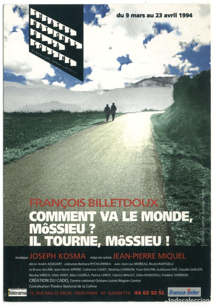 Postales: Th&eacute;&acirc;tre National de la Coline (Paris. 1994). Comment va le monde, m&ocirc;ssieu Il tourne, m&ocirc;ssie, de Fran
