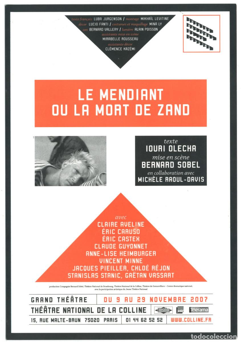 Postales: Th&eacute;&acirc;tre National de la Coline (Paris. 2007). Le mendiant du la mort de Zand, de Iouri Olecha; dir. B