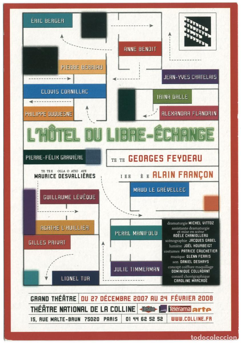 Postales: Th&eacute;&acirc;tre National de la Coline (Paris. 2008). L'H&ocirc;tel du Libre-&Eacute;change, de Georges Feydeau; dir. Alai