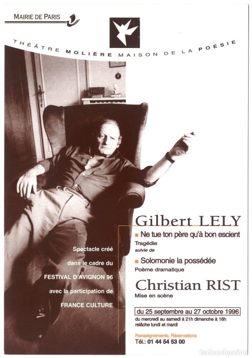 Postales: Th&eacute;&acirc;tre Moli&egrave;re Maison de la Po&eacute;sie (Paris. 1996). Gilbert Lely & Christian Rist