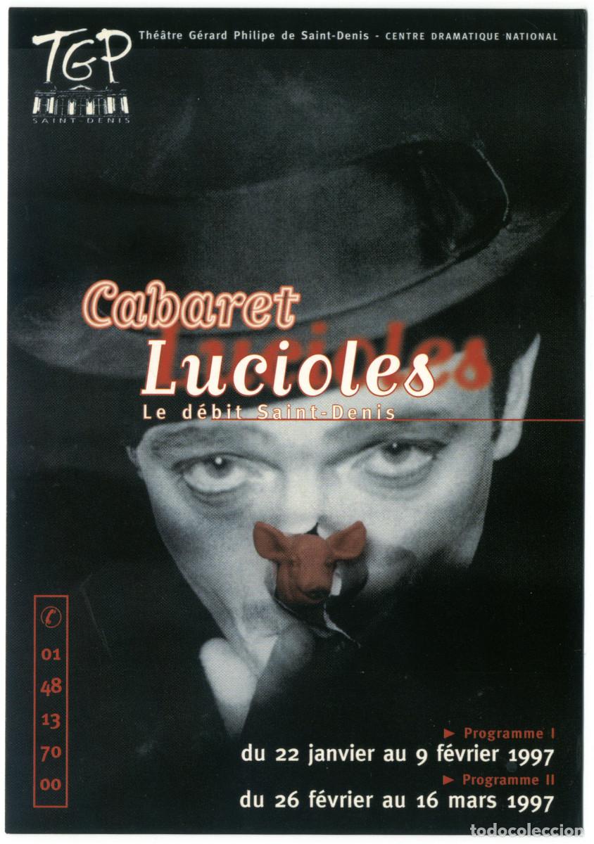 Postales: Th&eacute;&acirc;tre G&eacute;rard Philipe (Saint-Denis. 1997). Cabaret Lucioles