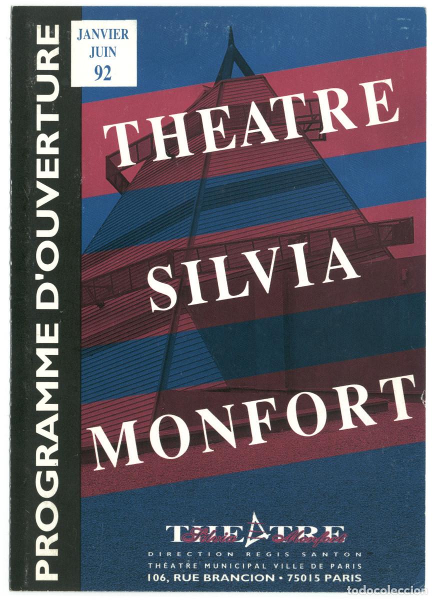 Postales: Th&eacute;&acirc;tre Silvia Monfort (Paris. 1992). Programme d'ouverture