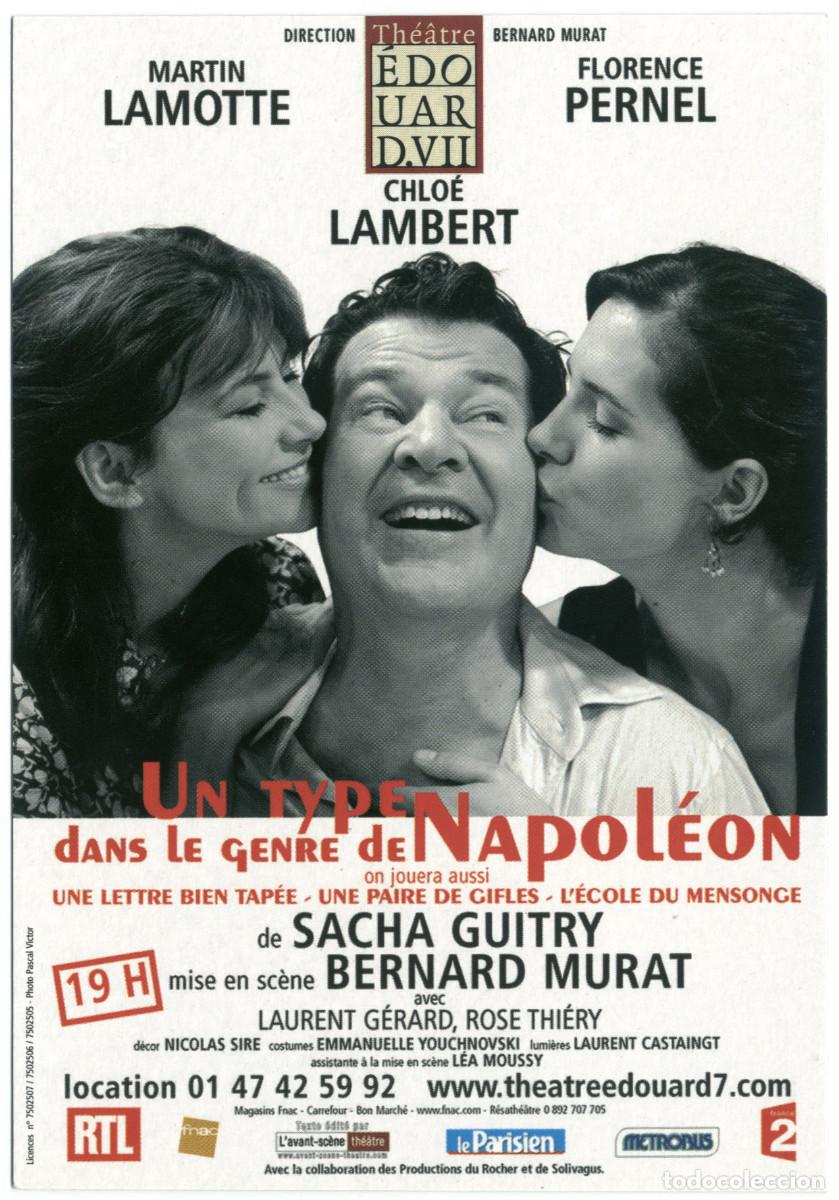 Postales: Th&eacute;&acirc;tre Edouard VII. Un type dans le genre de Napol&eacute;on, de Sacha Guitry; dir. Bernard Murat