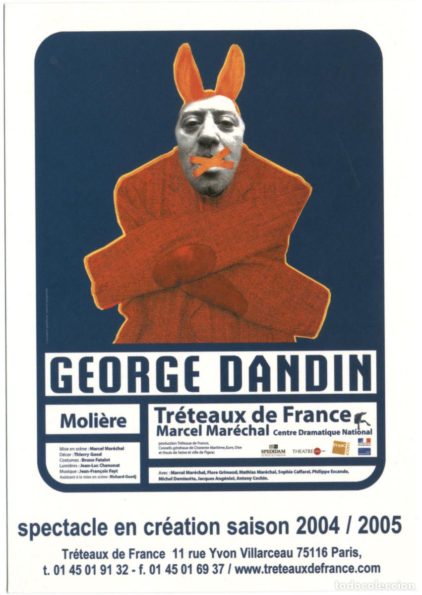 Postales: Tr&eacute;teaux de France (Paris. 2004). George Dandin, de moli&egrave;re; dir Marcel Mar&eacute;chal