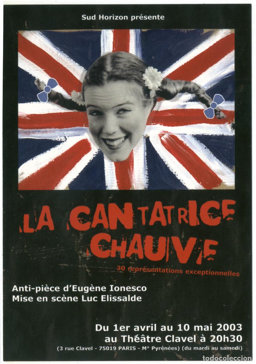 Postales: Th&eacute;&acirc;tre Clavel (Paris. 2003). La cantatrice chauve, de Eug&egrave;ne Ionesco; dir. Luc Elissalde & Sud Hori