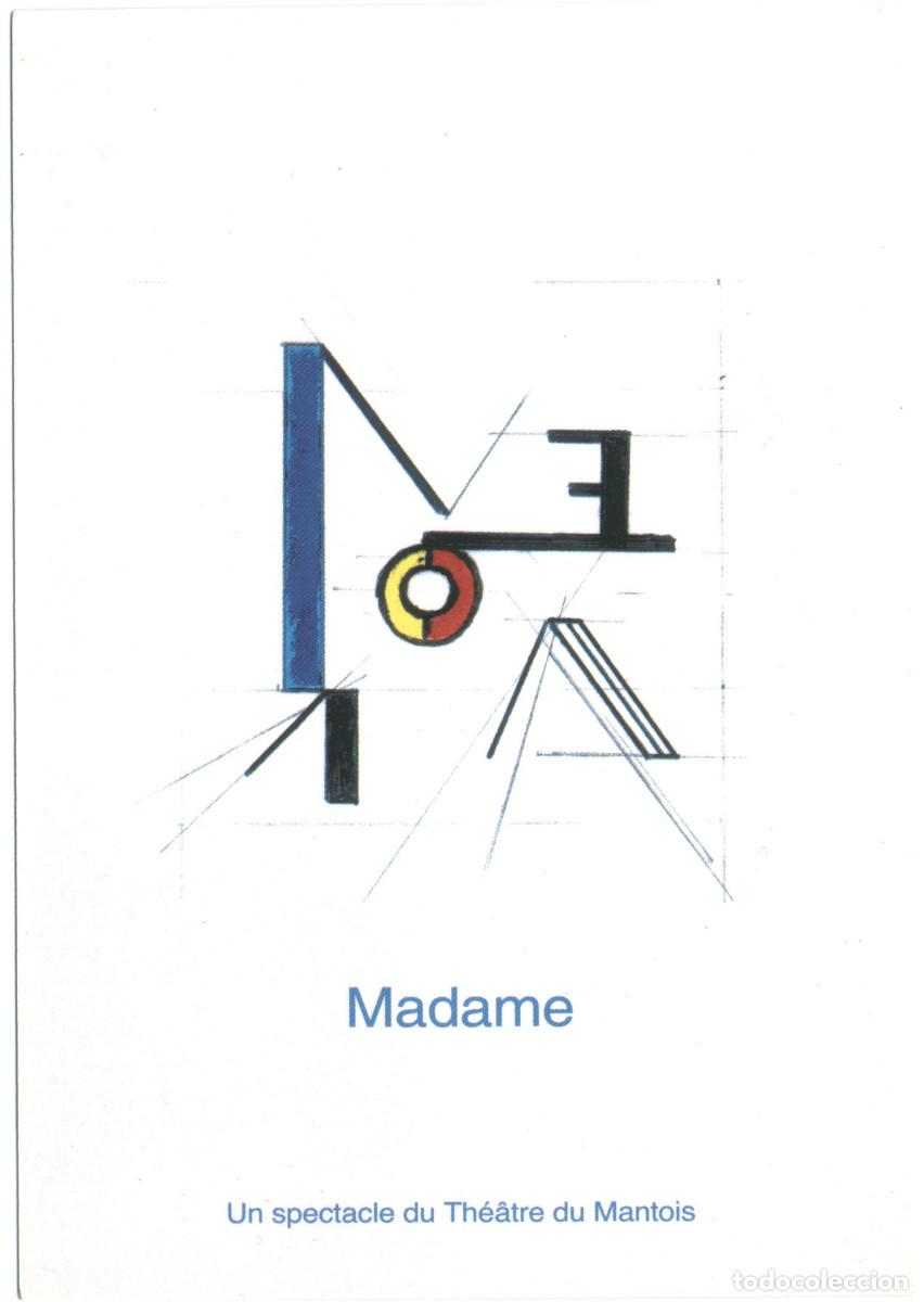 Postales: Th&eacute;&acirc;tre du Mantois. Madame, de Didier Goupil; dir. J&eacute;r&ocirc;me Imard & Eudes Labrusse