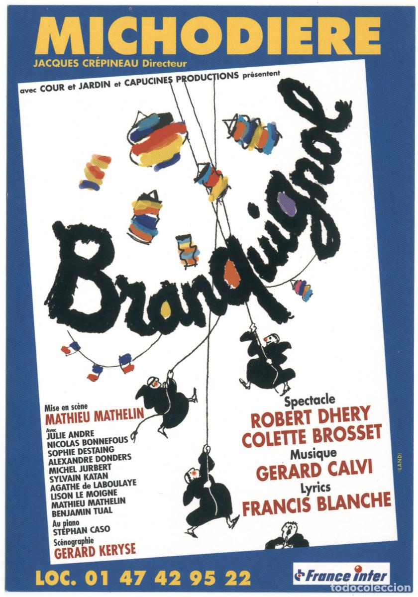 Postales: Michodiere. Branguignol, de Robert Dhery & Colette Brosset & Gerard Calvi & Francis Blanche; dir. Ma