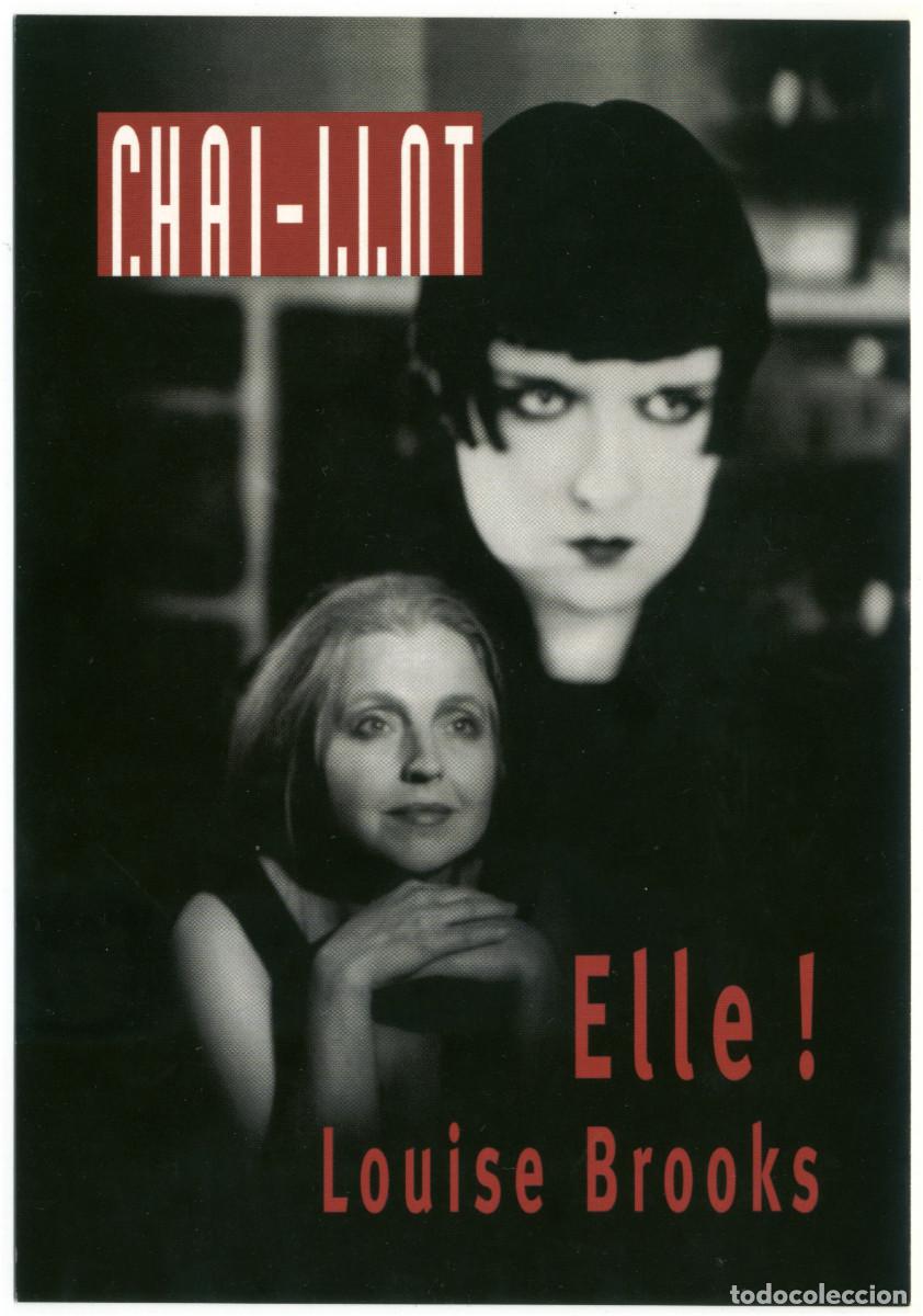 Postales: Th&eacute;&acirc;tre National de Chaillot (Paris). Elle Louise Brooks, de Hanna Schygulla & Roberto Tricarri