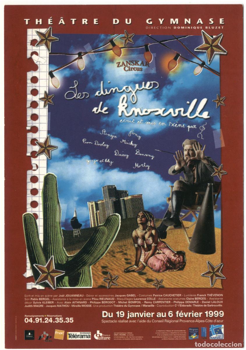 Postales: Th&eacute;&acirc;tre du Gymnase (Marseille. 1999). Les dingues de Knosville, de Jo&euml;l Jouanneau & Zanskar Circus