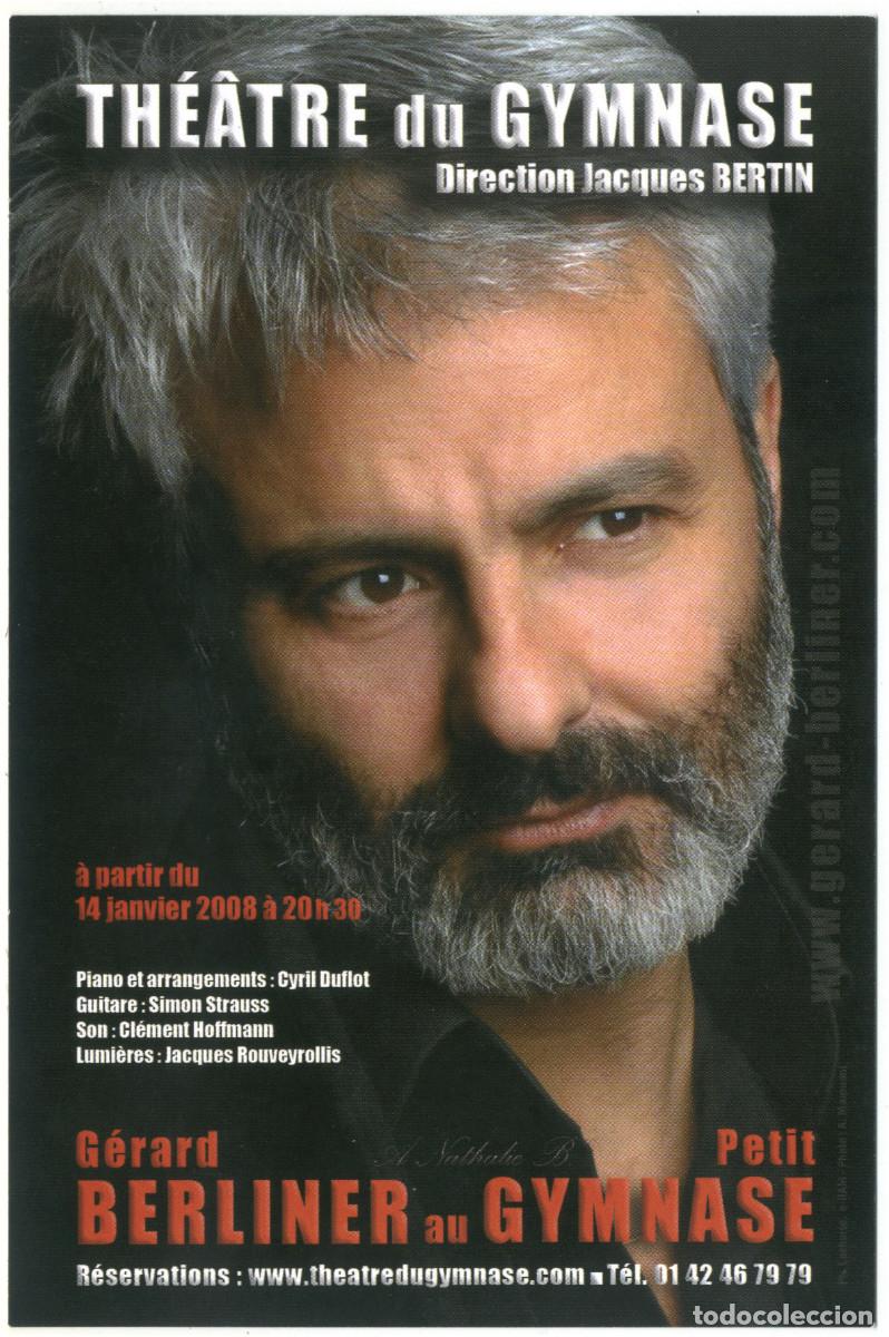 Postales: Th&eacute;&acirc;tre du Gymnase (Paris. 2008). G&eacute;rard Berliner au Petit Gymnase