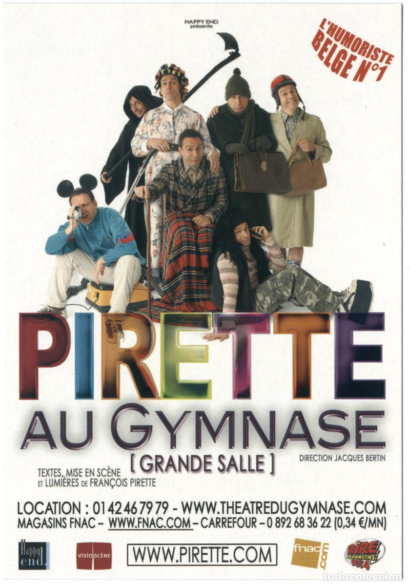 Postales: Th&eacute;&acirc;tre du Gymnase (Paris). Pirette, de Fran&ccedil;ois Pirette; dir. Jacques Bertin