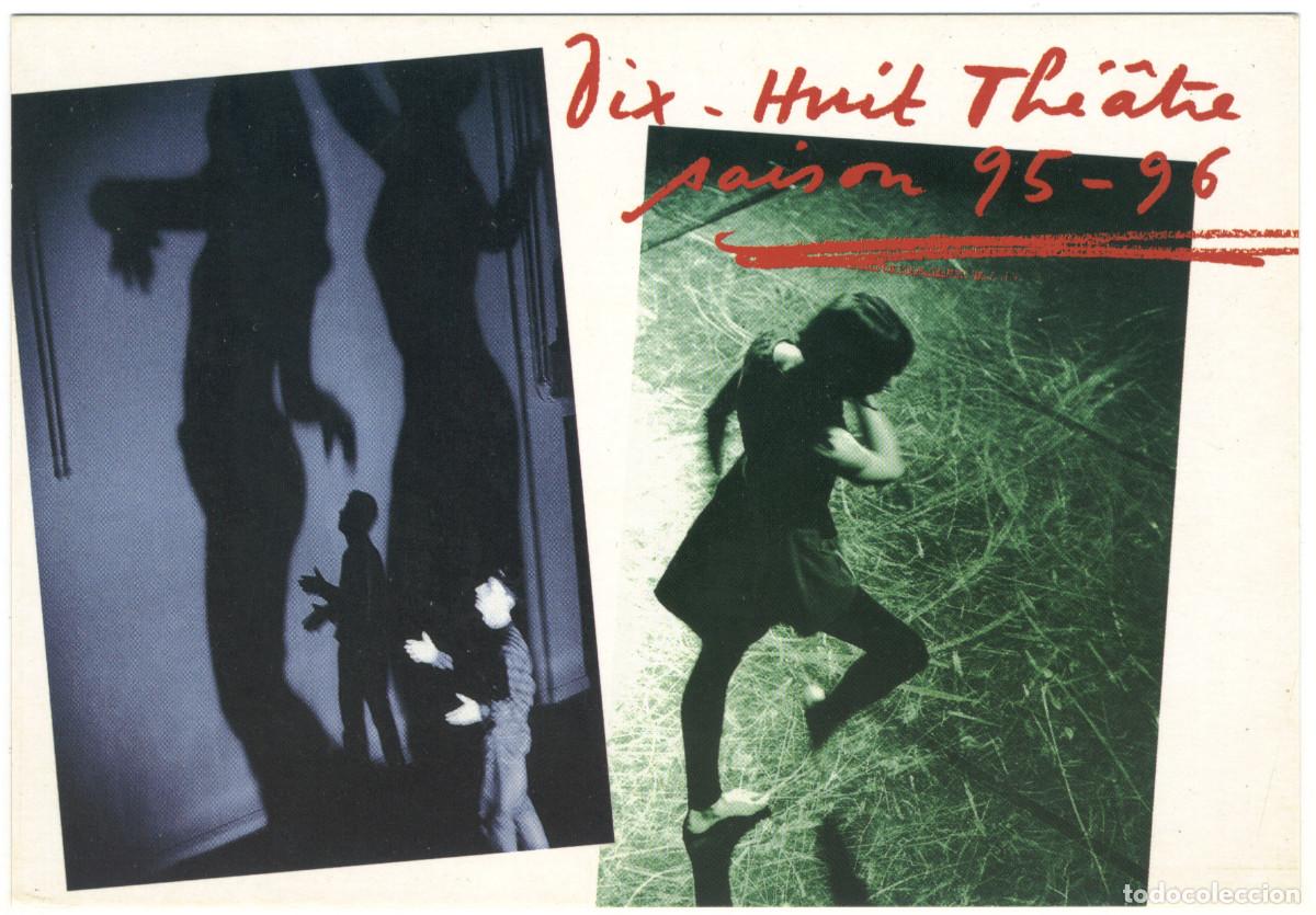 Postales: Dix Huit Th&eacute;&acirc;tre (Paris). Saison 1995-1996