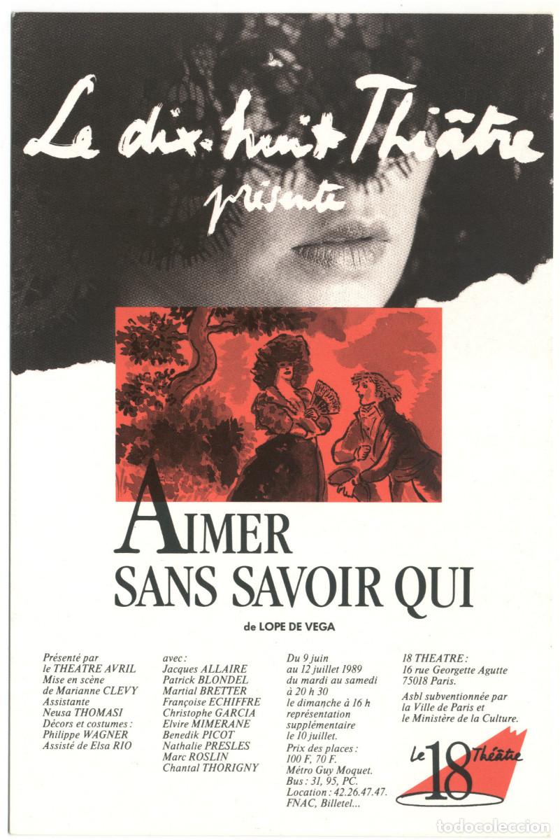 Postales: Dix Huit Th&eacute;&acirc;tre (Paris. 1989). Aimer sans savoir qui, de Lope de Vega; dir. Th&eacute;&acirc;tre Avril & Mariann