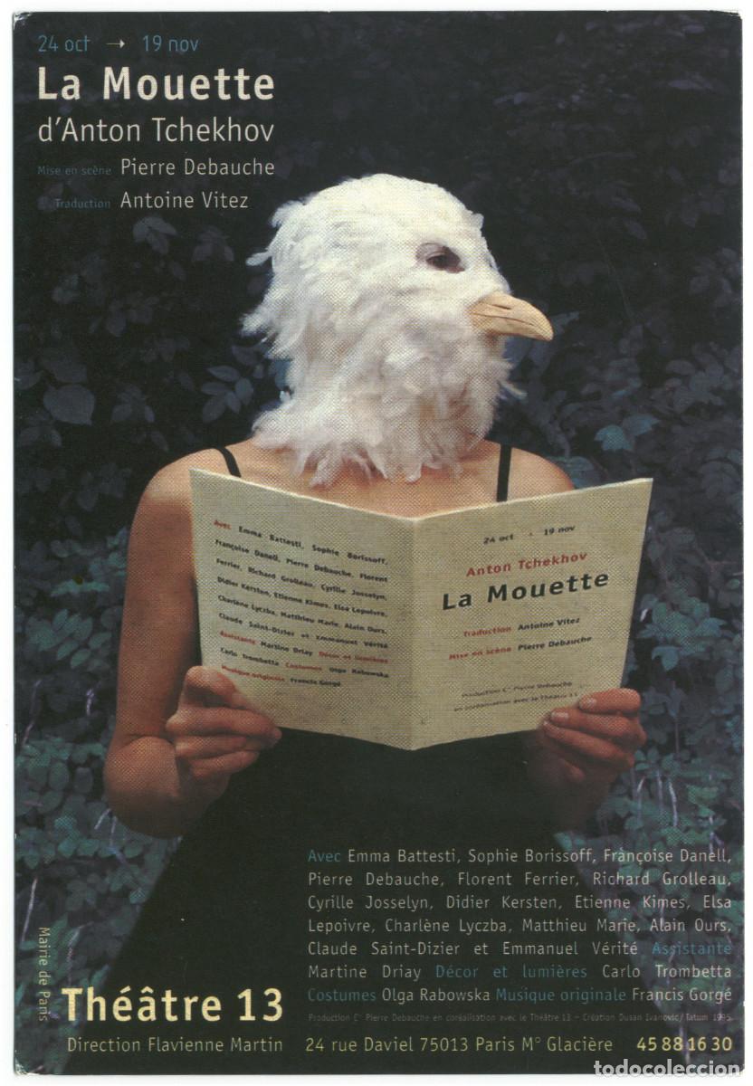 Postales: Th&eacute;&acirc;tre 13 (Paris). La Mouette, de Anton Tchekhov; dir. Pierre Debauche