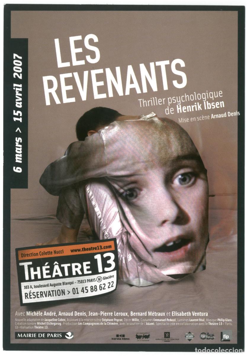 Postales: Th&eacute;&acirc;tre 13 (Paris. 2007). Les revenants, de Henrik Ibsen; dir. Arnaud Denis