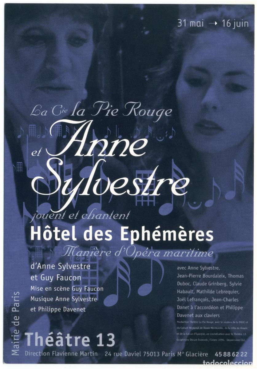 Postales: Th&eacute;&acirc;tre 13 (Paris). H&ocirc;tel des Eph&eacute;m&egrave;res, de Cie la Pie Rouge & Anne Sylvestre