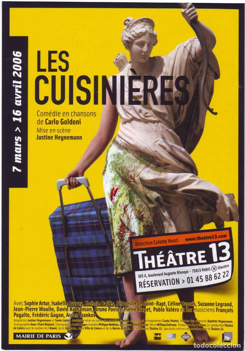 Postales: Les cuisini&egrave;res, de Carlo Goldoni. Dir. Justine Heynemann (Th&eacute;&acirc;tre 13. 2006)