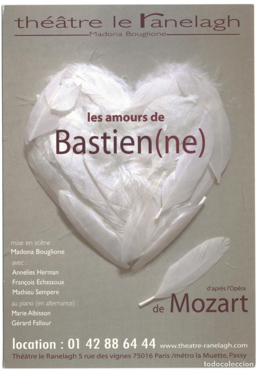 Postales: Th&eacute;&acirc;tre le Ranelagh (Paris. 2004). Les amours de Bastien(e), de Mozart; dir. Madona Bouglione