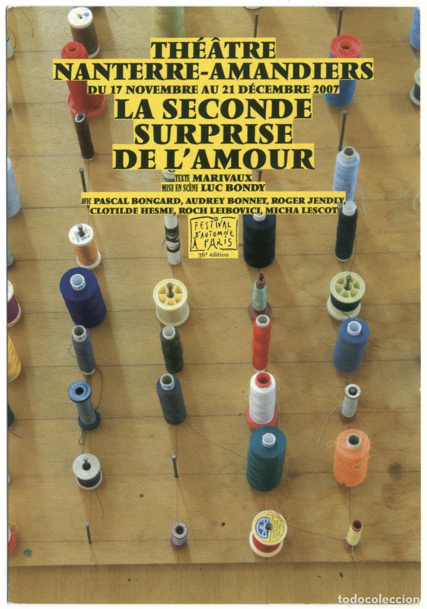 Postales: Th&eacute;&acirc;tre Nanterre-Amandiers (2007). Laseconde surprise de l'amour, de Marivaux; dir. Luc Bondy