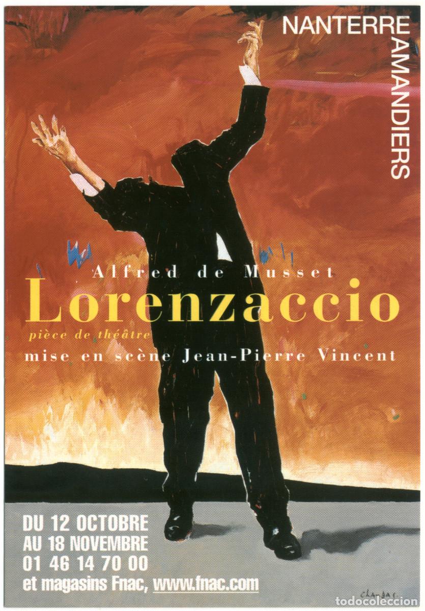 Postales: Th&eacute;&acirc;tre Nanterre-Amandiers (2000). Lorenzaccio, de Alfred de Musset; dir. Jean-Pierre Vincent