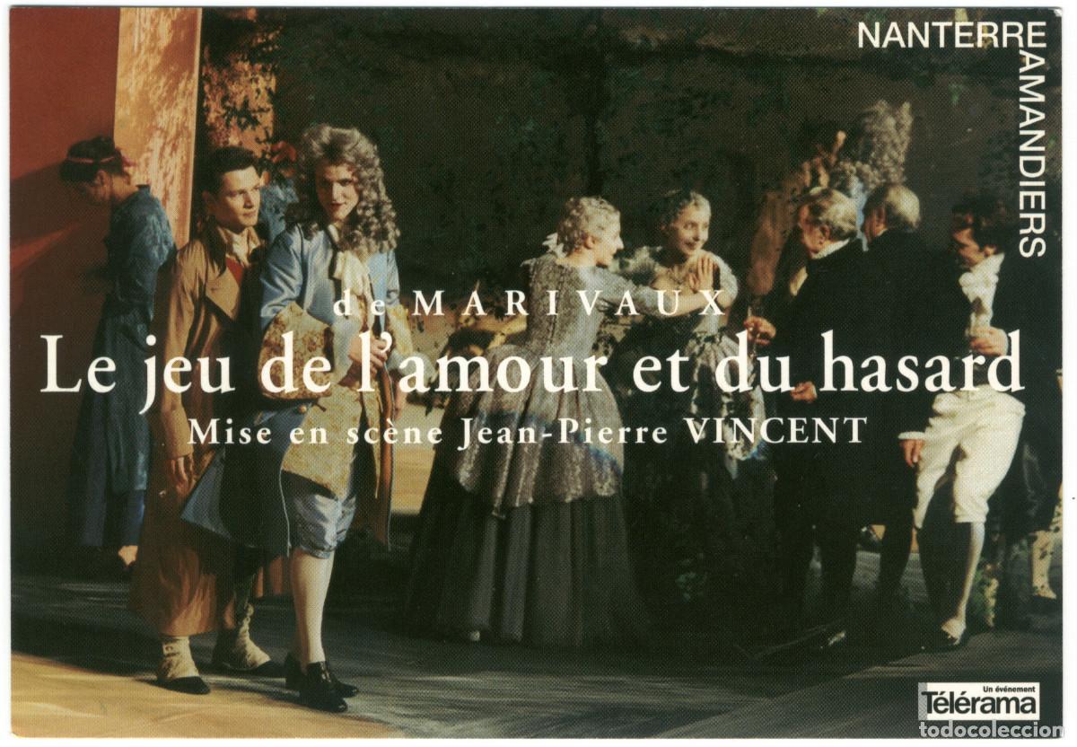 Postales: Th&eacute;&acirc;tre Nanterre-Amandiers (1998). Le jeu de l'amour et du hasard, de Marivaux; dir. Jean-Pierre Vin