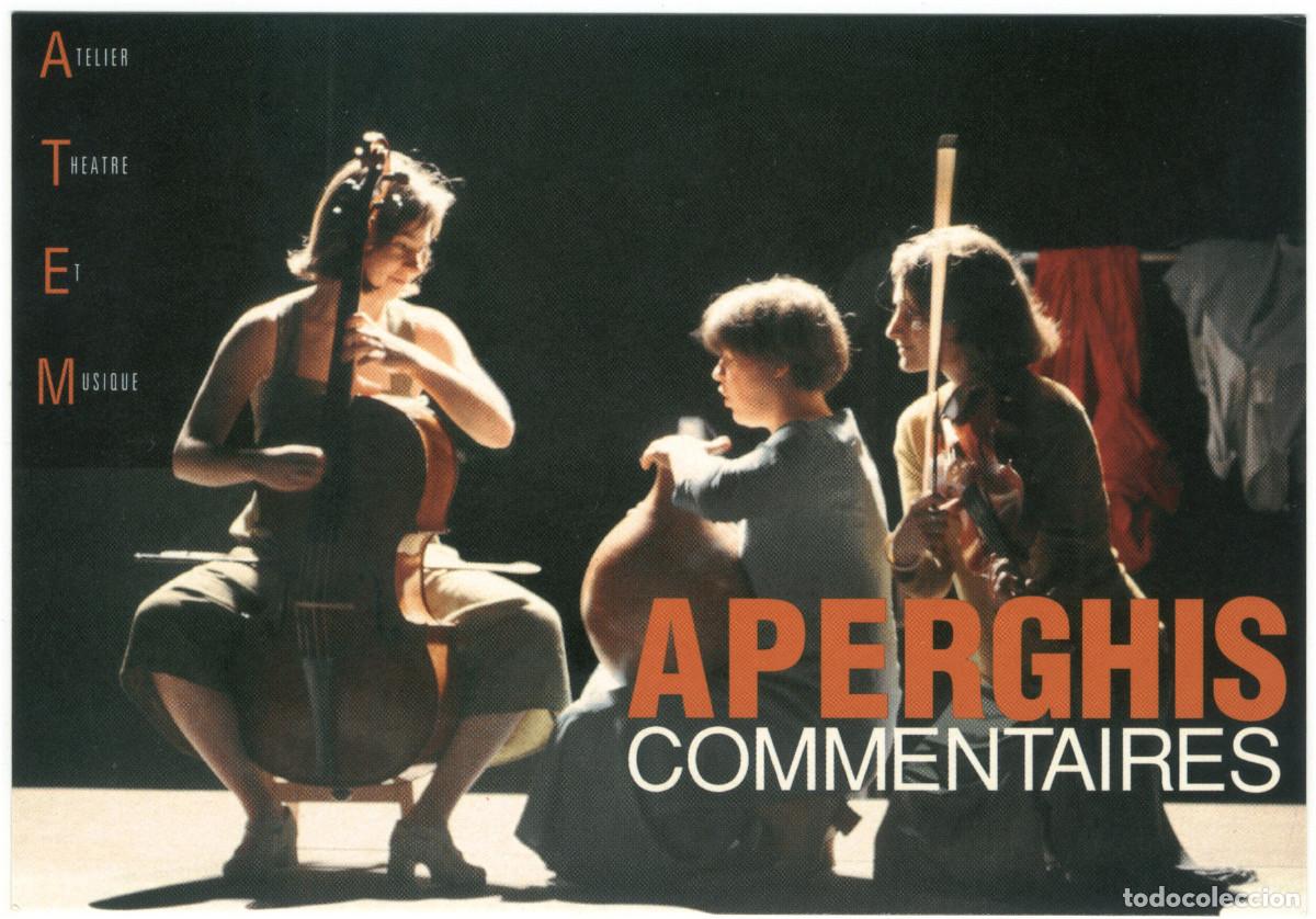 Postales: Th&eacute;&acirc;tre Nanterre-Amandiers (1996). Commentaires, de Georges Aperghis; dir. Anne Timbert