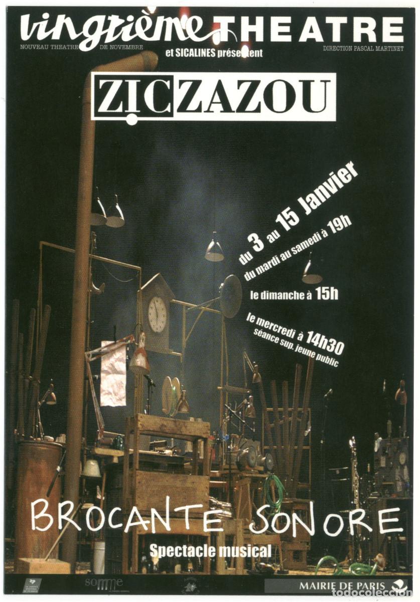 Postkarten: Vingti&egrave;me Th&eacute;&acirc;tre (Paris. 2006). Brocante sonore, de Jean-Fran&ccedil;ois No&euml;l & Zic Zazou; dir. Jean-Marie