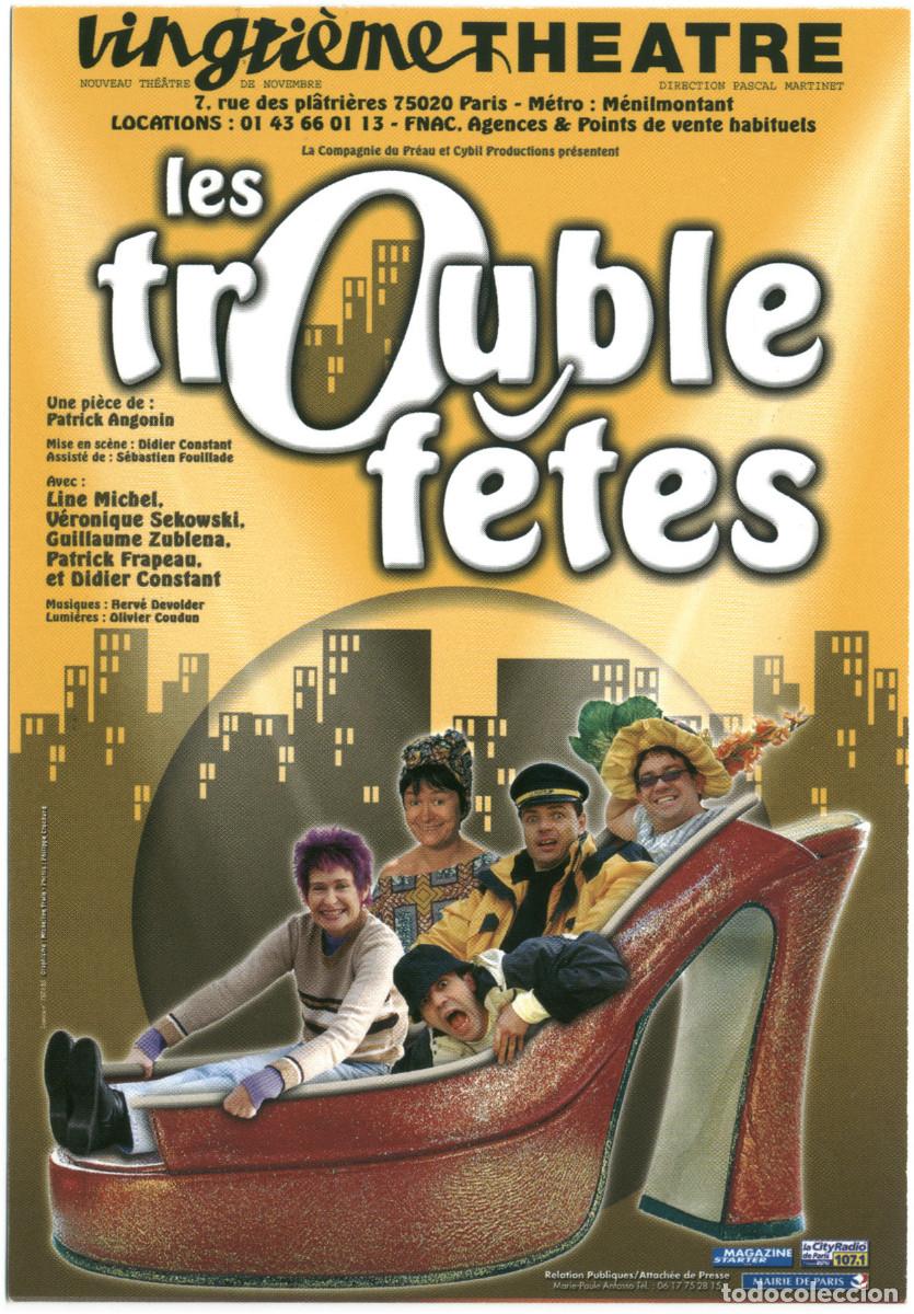 Postkarten: Vingti&egrave;me Th&eacute;&acirc;tre (Paris). Les trouble f&ecirc;tes, de Patrick Angonin; dir. Didier Constant & S&eacute;bastien F