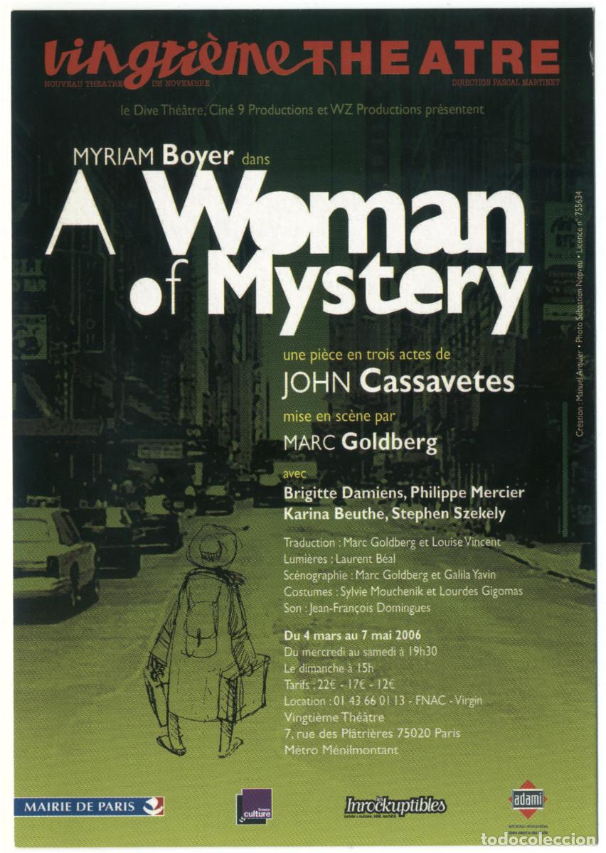 Postkarten: Vingti&egrave;me Th&eacute;&acirc;tre (Paris. 2006). A Woman of Mystery, de John Cassavetes; dir. Marc Golberg