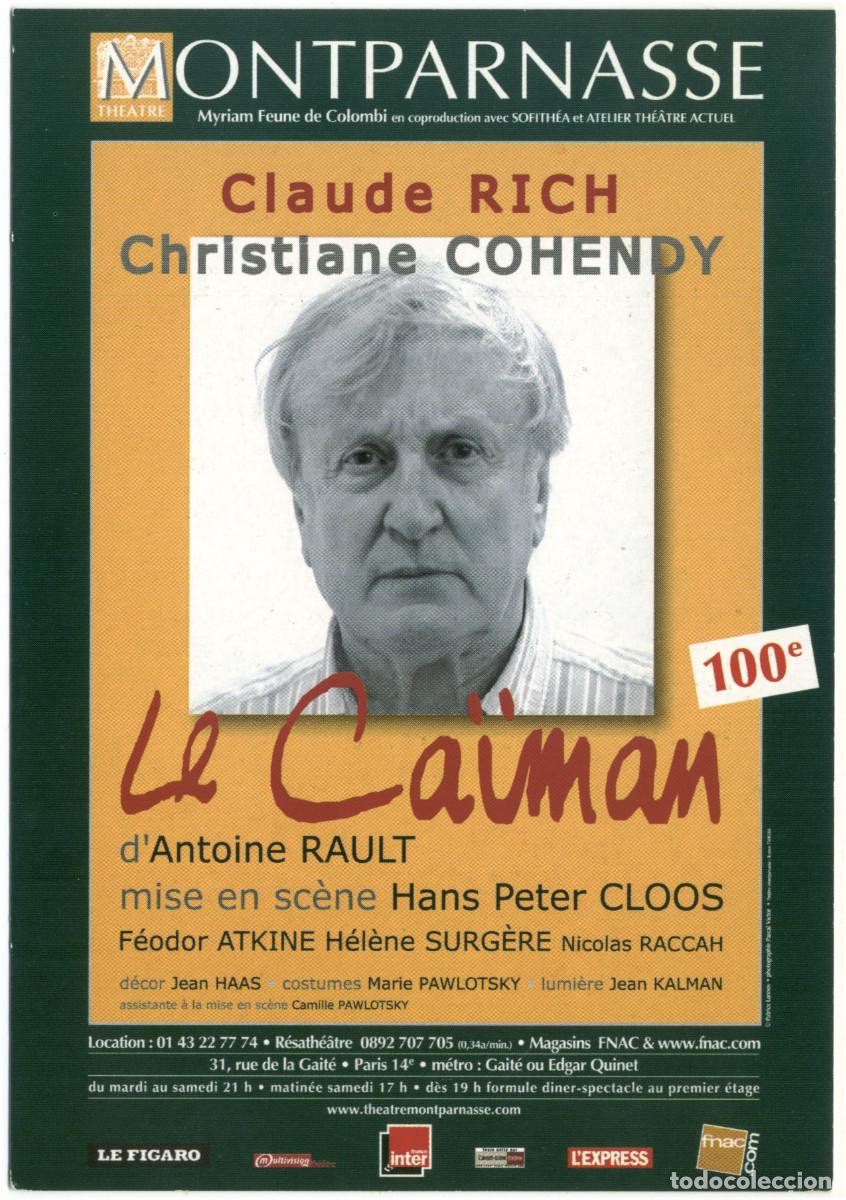 Postales: Th&eacute;&acirc;tre Montparnasse (Paris). Le ca&iuml;man, de Antoine Rault; dir. Hans Peter Cloos