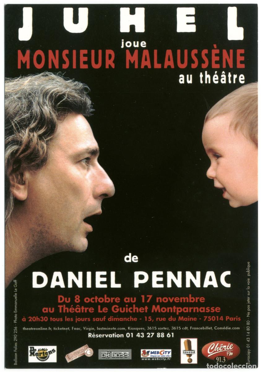 Postales: Guichet Montparnasse (Paris. 2001). Monsieur Malauss&egrave;ne au th&eacute;&acirc;tre, de Daniel Pennac; avec Juhel