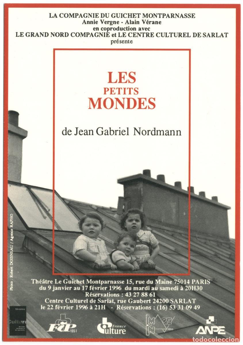 Postales: Guichet Montparnasse (Paris. 1996). Les petits mondes, de Jean Gabriel Nordmann; dir. Sylvie Van Cle