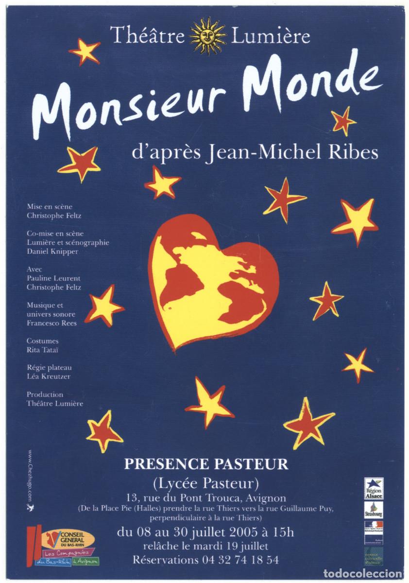 Postales: Th&eacute;&acirc;tre Lumi&egrave;re (Strasbourg. 2005). Monsieur Monde, de Jean-Michel Ribes; dir. Christophe Feltz